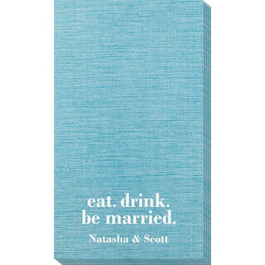 Eat Drink Be Married Bamboo Luxe Guest Towels